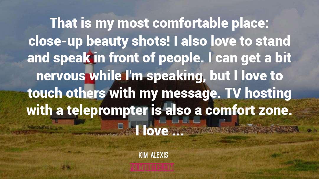 Hosting quotes by Kim Alexis