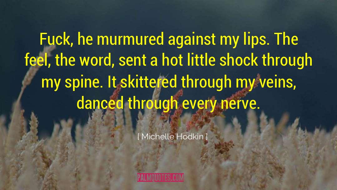Hot Afternoon quotes by Michelle Hodkin