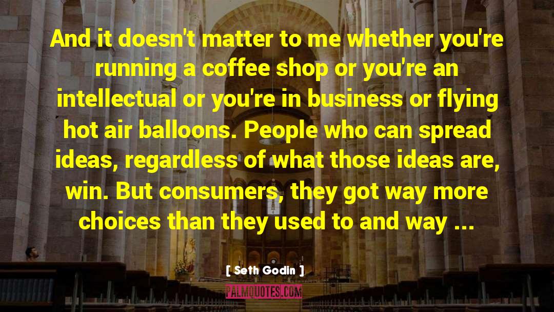 Hot Air quotes by Seth Godin