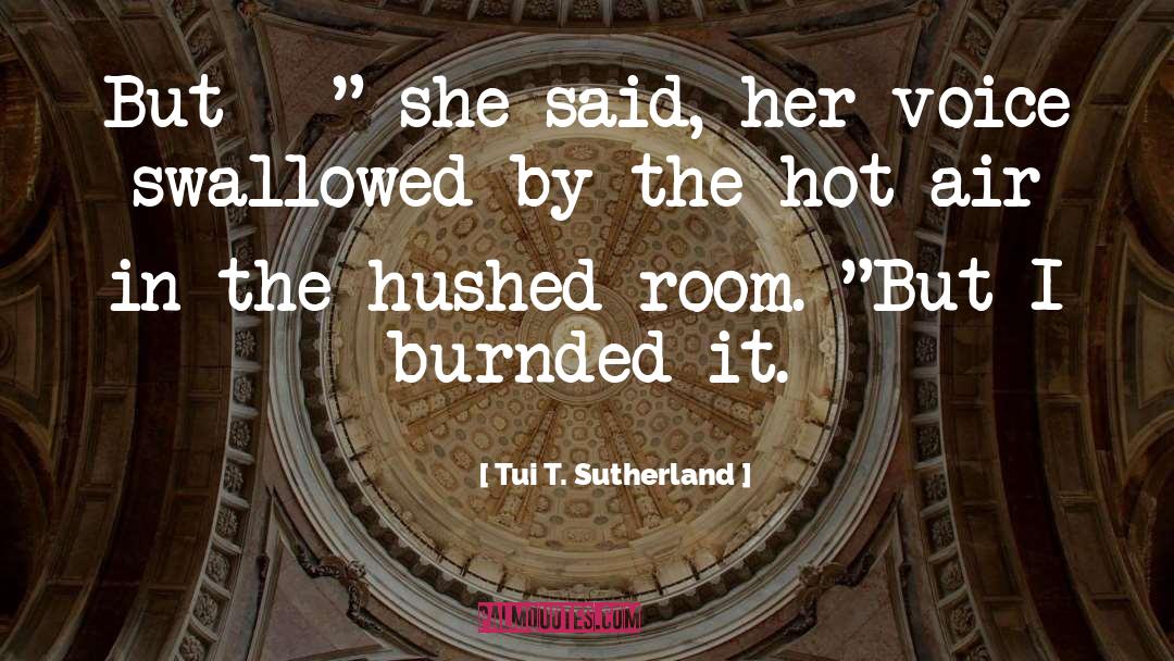 Hot Air quotes by Tui T. Sutherland