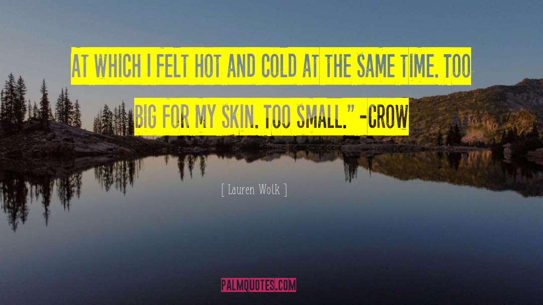 Hot And Cold quotes by Lauren Wolk