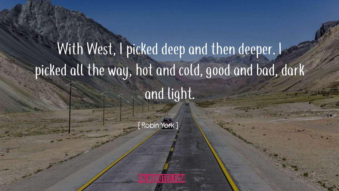 Hot And Cold quotes by Robin York