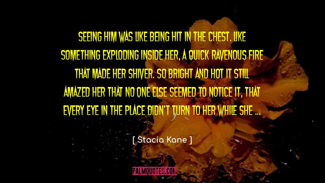 Hot And Tempting quotes by Stacia Kane