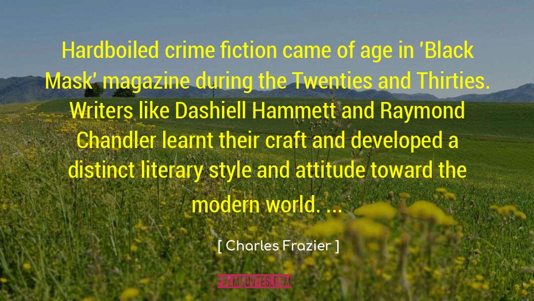 Hot Beverages In Crime Fiction quotes by Charles Frazier
