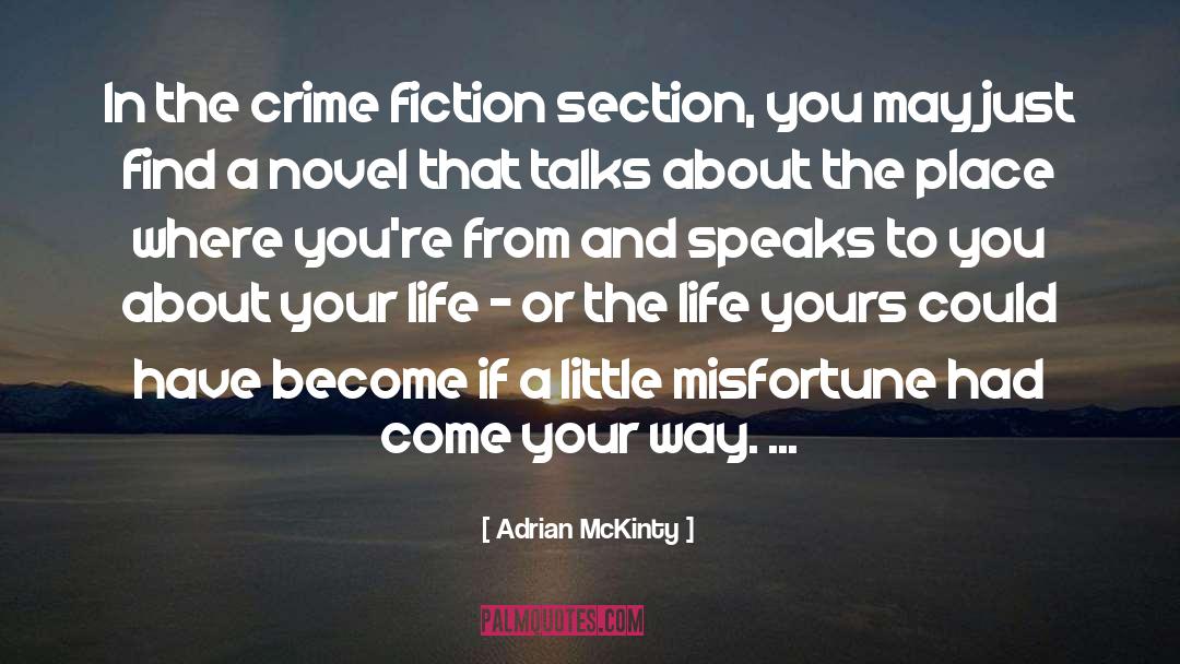 Hot Beverages In Crime Fiction quotes by Adrian McKinty