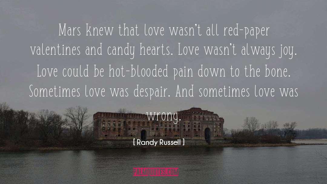 Hot Blooded quotes by Randy Russell