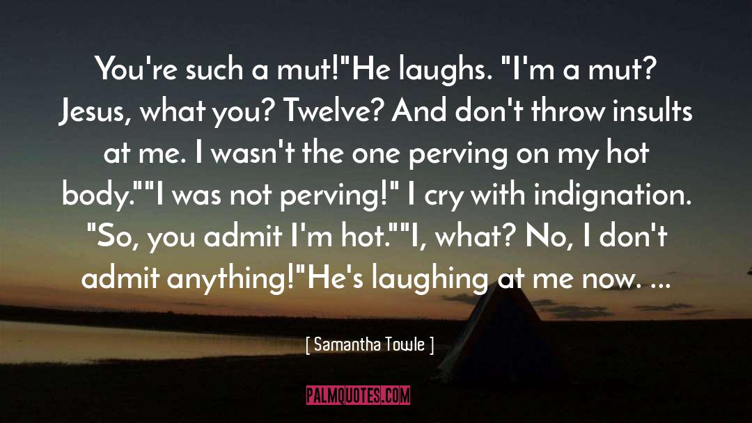 Hot Body quotes by Samantha Towle