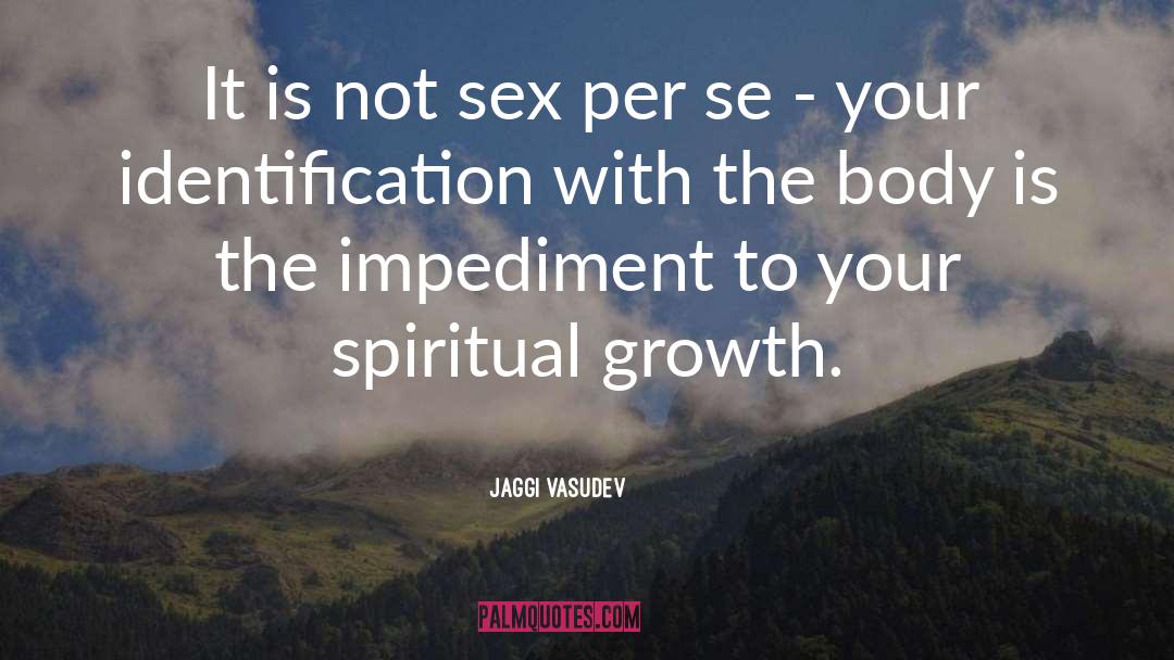 Hot Body quotes by Jaggi Vasudev