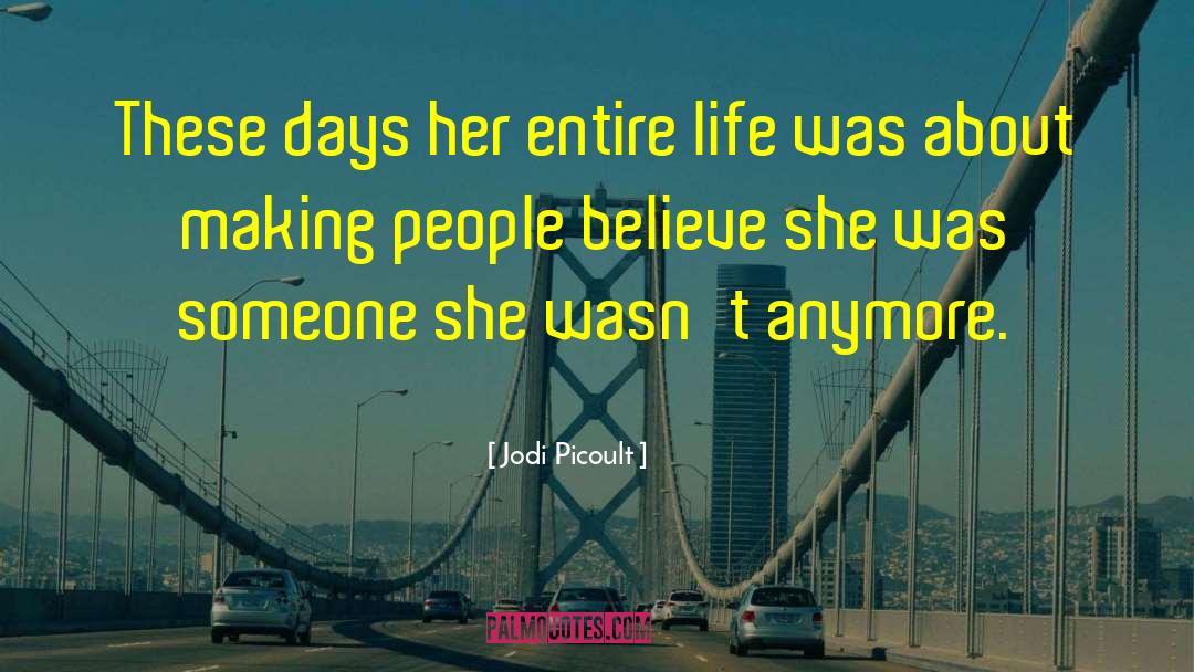Hot Days quotes by Jodi Picoult