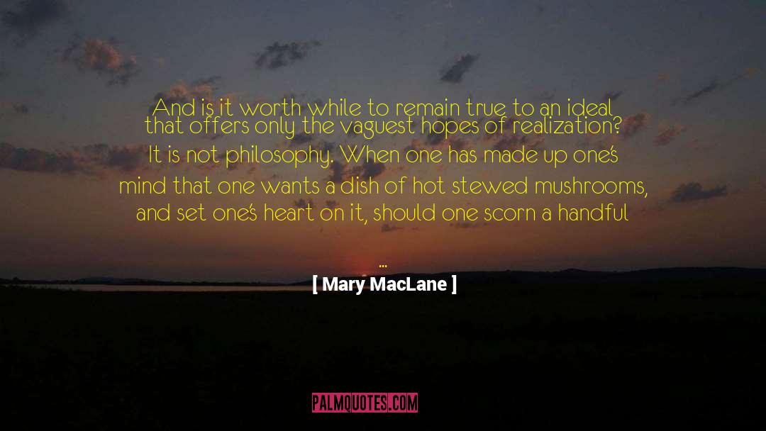 Hot Dish Menu quotes by Mary MacLane