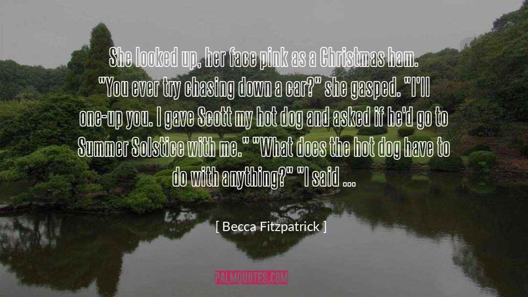 Hot Dog quotes by Becca Fitzpatrick