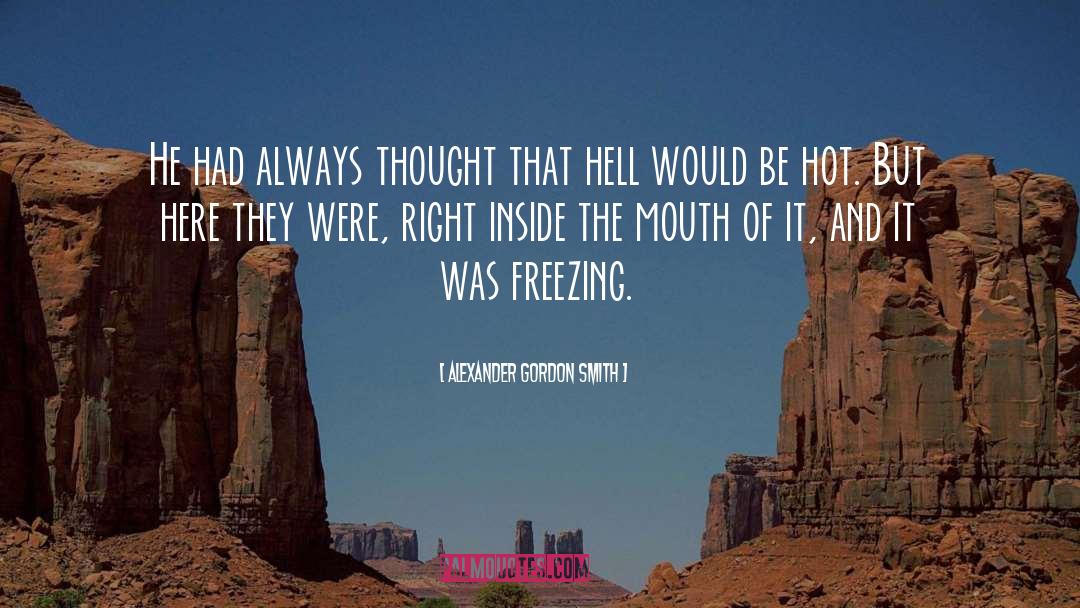 Hot Fudge quotes by Alexander Gordon Smith