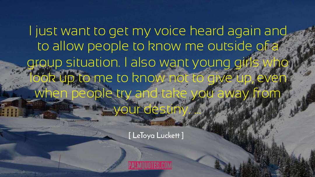 Hot Girl quotes by LeToya Luckett