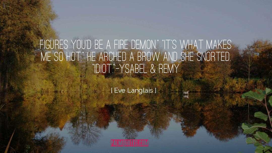 Hot Guy quotes by Eve Langlais