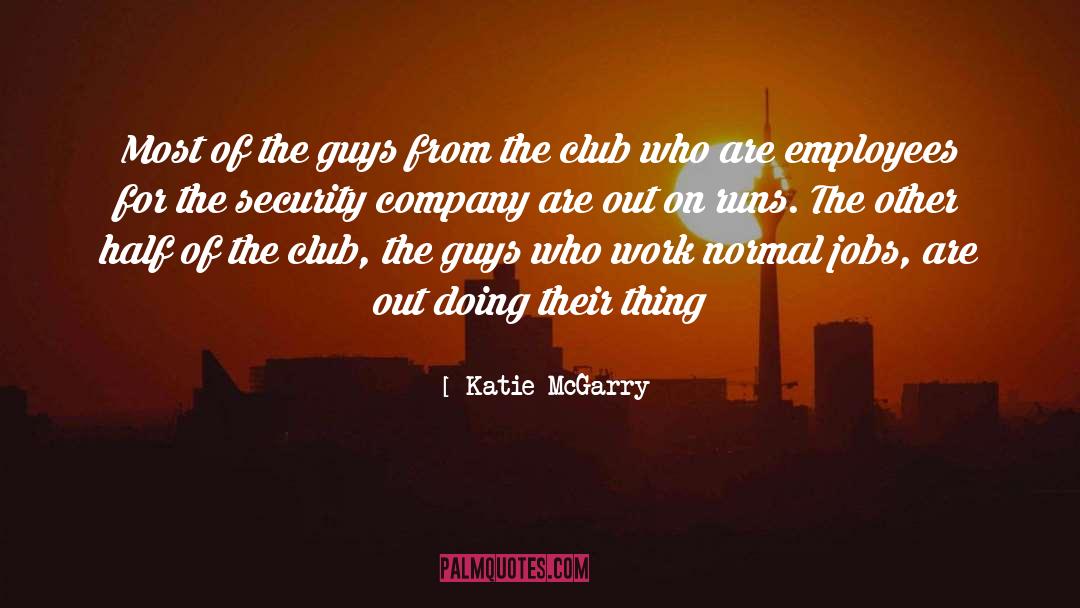 Hot Guys quotes by Katie McGarry
