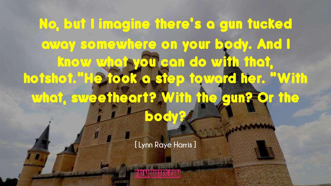 Hot Hero quotes by Lynn Raye Harris