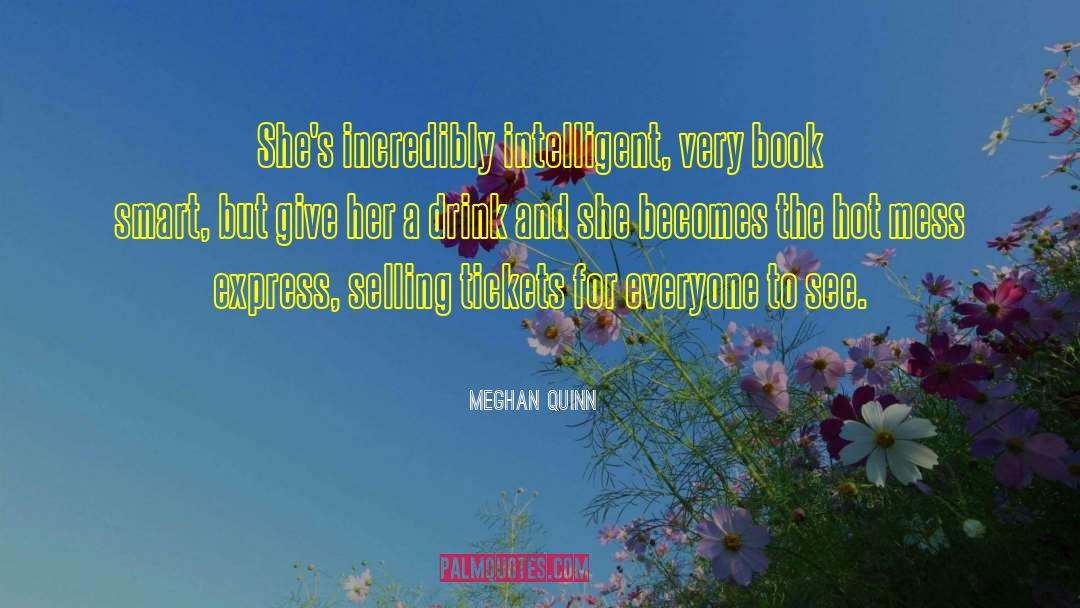 Hot Mess quotes by Meghan Quinn