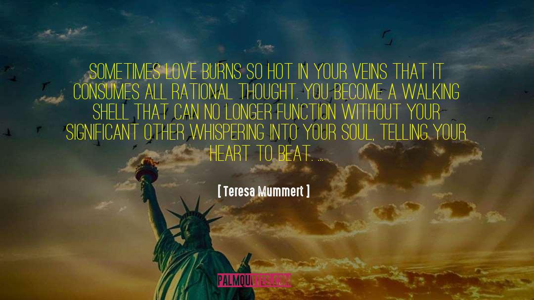 Hot Pants quotes by Teresa Mummert