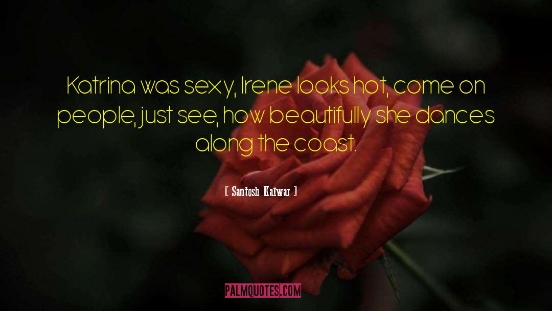 Hot Pink quotes by Santosh Kalwar