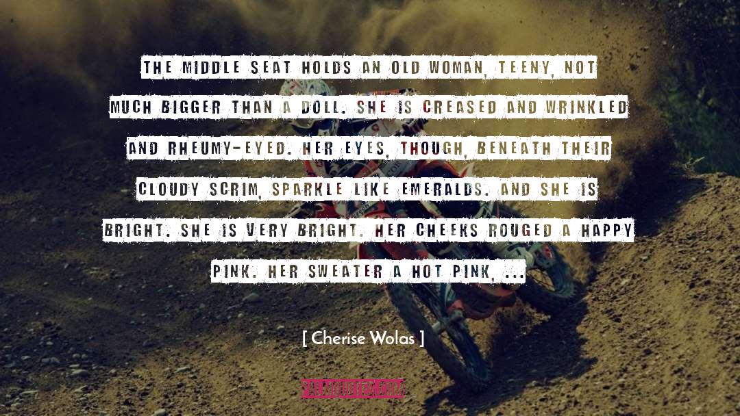 Hot Pink quotes by Cherise Wolas