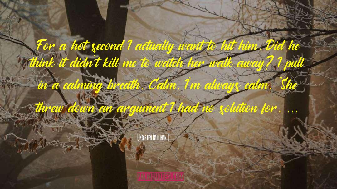 Hot Release quotes by Kristen Callihan
