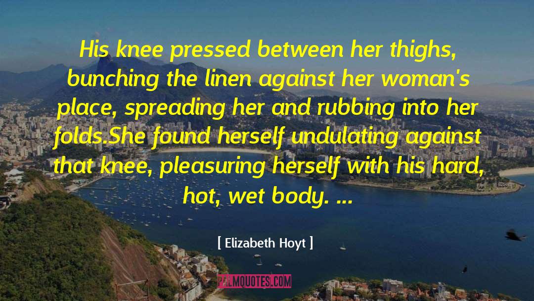 Hot Romance quotes by Elizabeth Hoyt