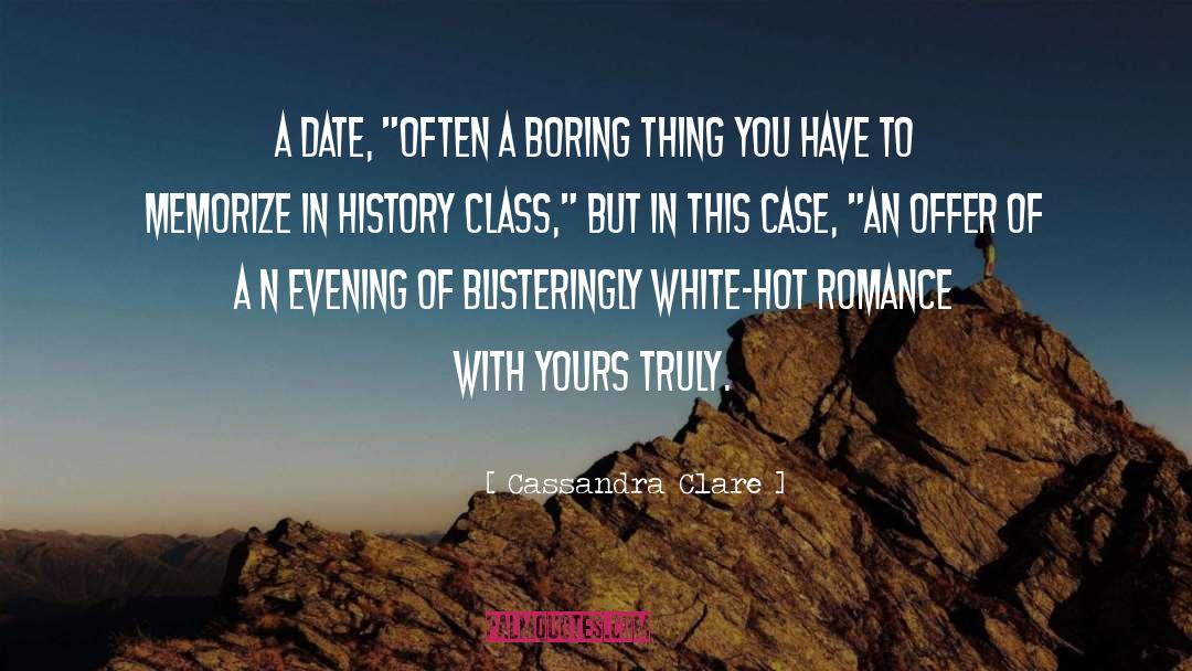 Hot Romance quotes by Cassandra Clare