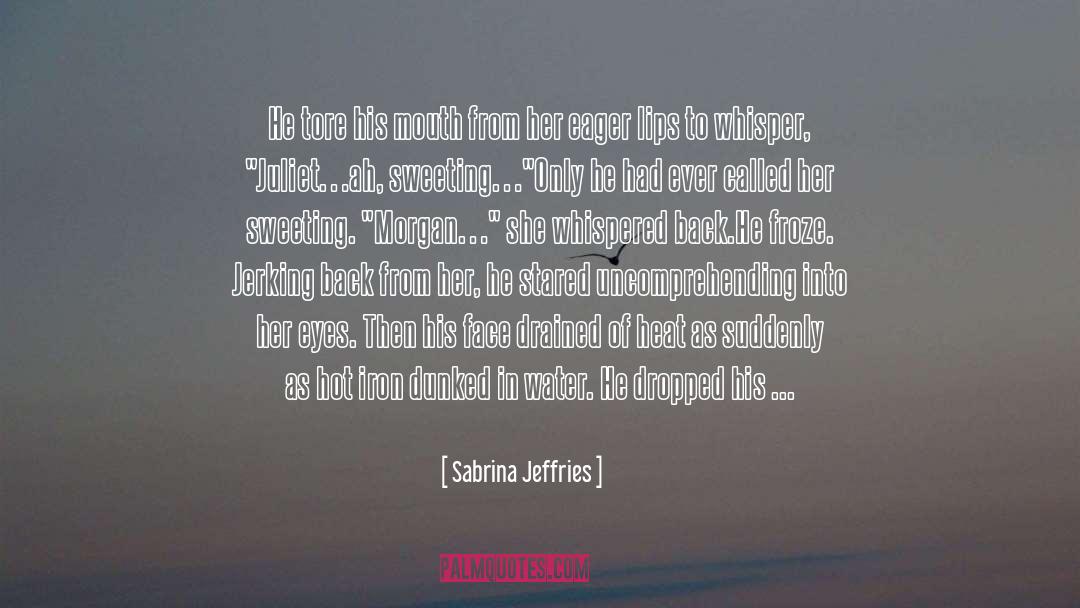 Hot Scene quotes by Sabrina Jeffries