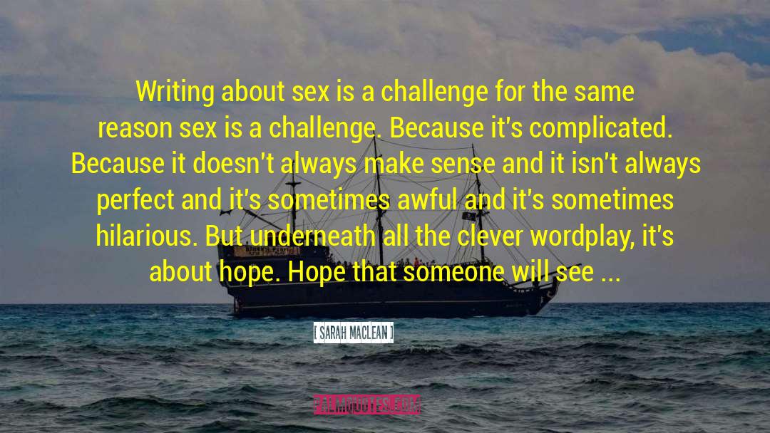 Hot Sex Scene quotes by Sarah MacLean
