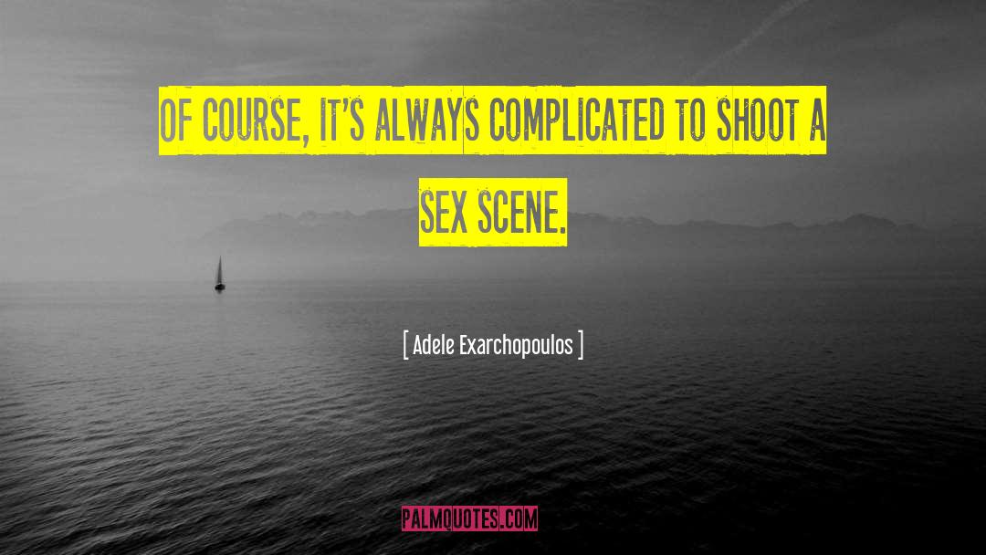 Hot Sex Scene quotes by Adele Exarchopoulos
