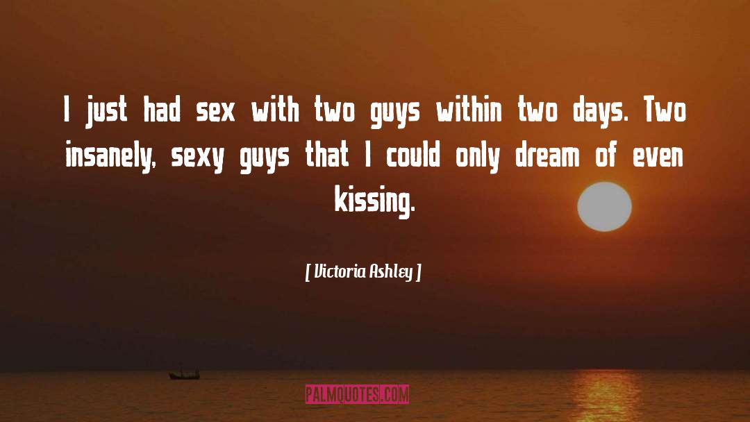 Hot Sexy Males quotes by Victoria Ashley