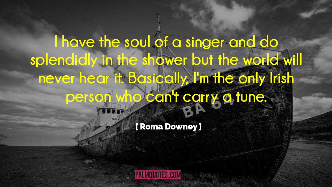 Hot Shower quotes by Roma Downey