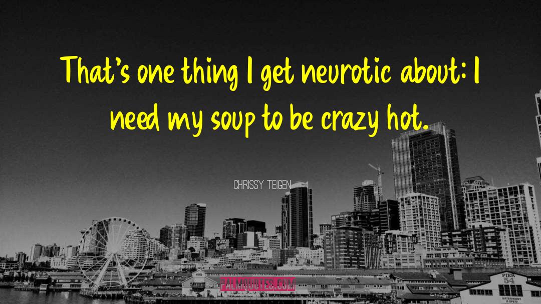 Hot Soup quotes by Chrissy Teigen