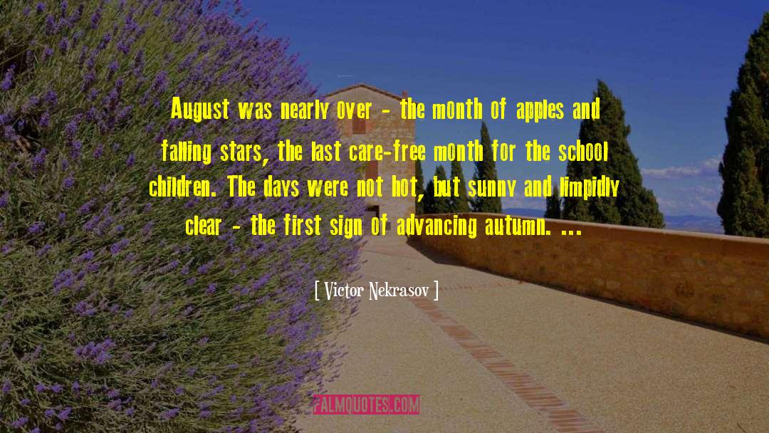 Hot Summer Days Challenge quotes by Victor Nekrasov