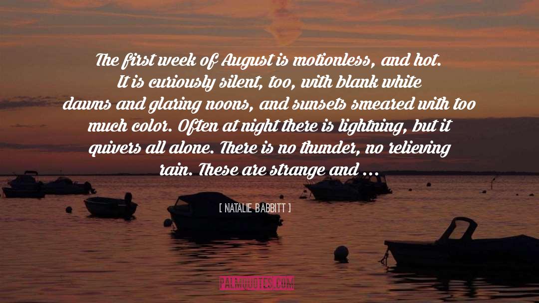 Hot Summer Days Challenge quotes by Natalie Babbitt