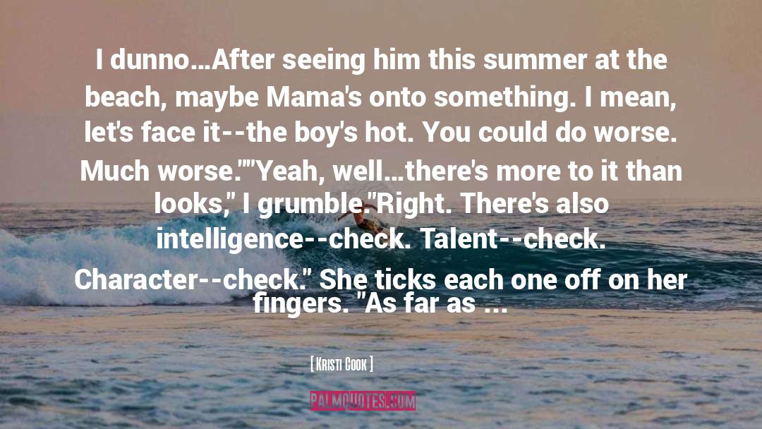 Hot Summer Days Challenge quotes by Kristi Cook