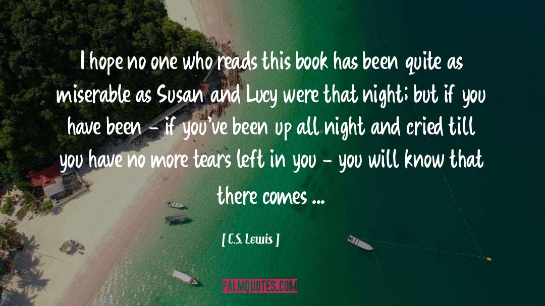 Hot Tears quotes by C.S. Lewis