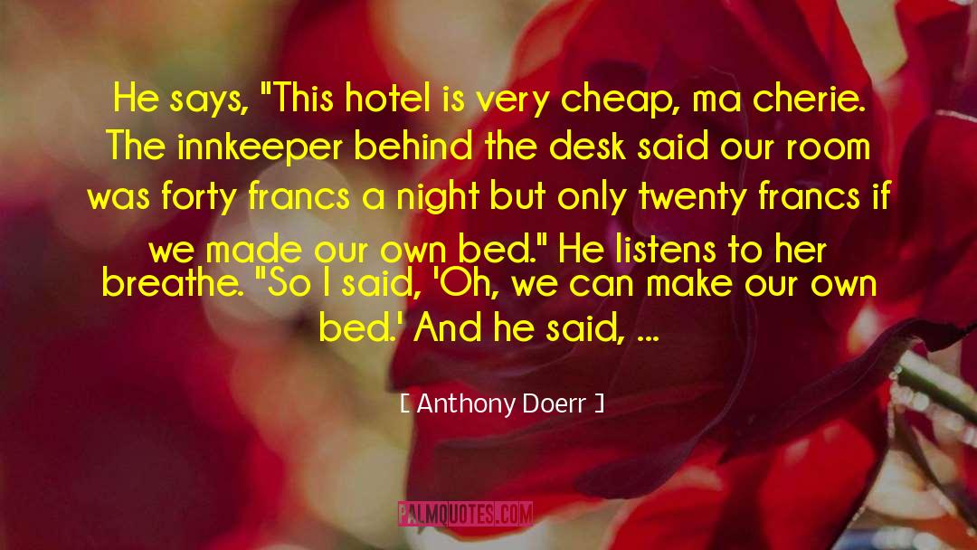 Hotel Angeline quotes by Anthony Doerr