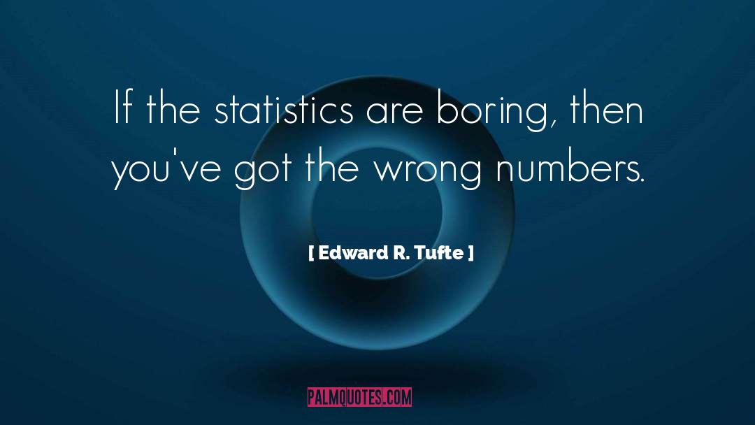 Hotel Design quotes by Edward R. Tufte