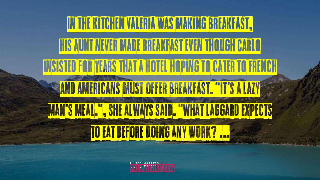 Hotel Design quotes by Jess Walter