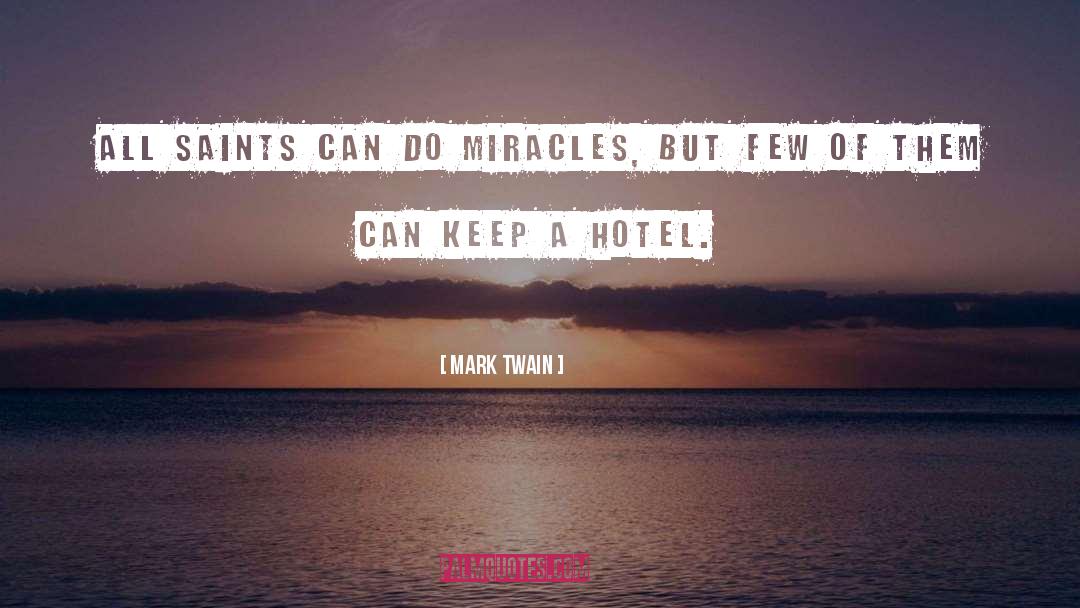 Hotel quotes by Mark Twain