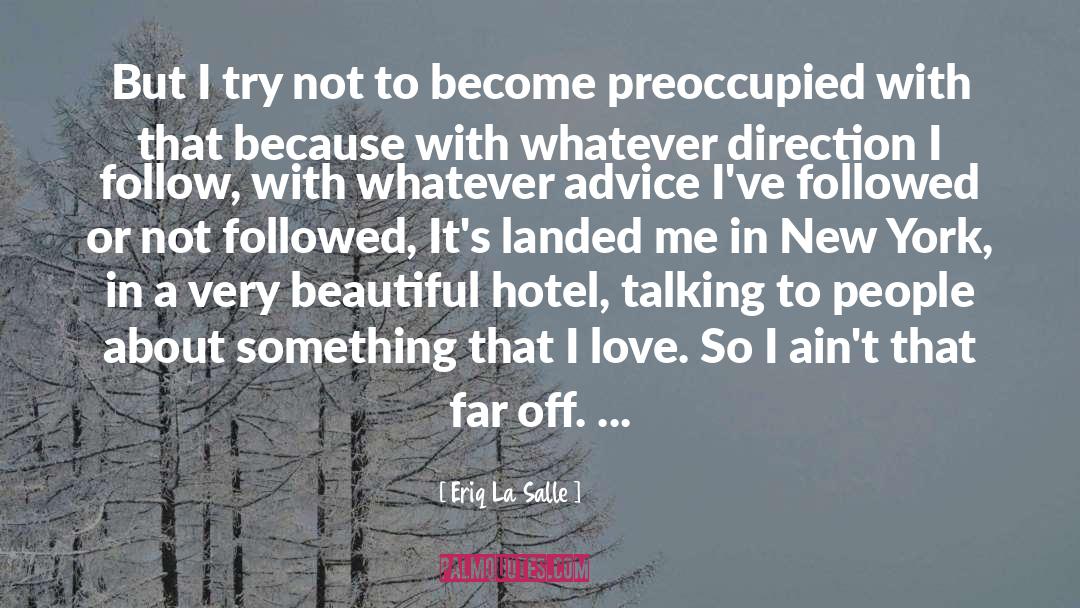 Hotel quotes by Eriq La Salle