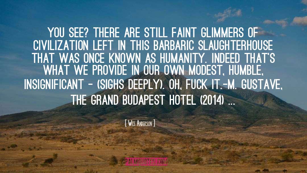 Hotel quotes by Wes Anderson
