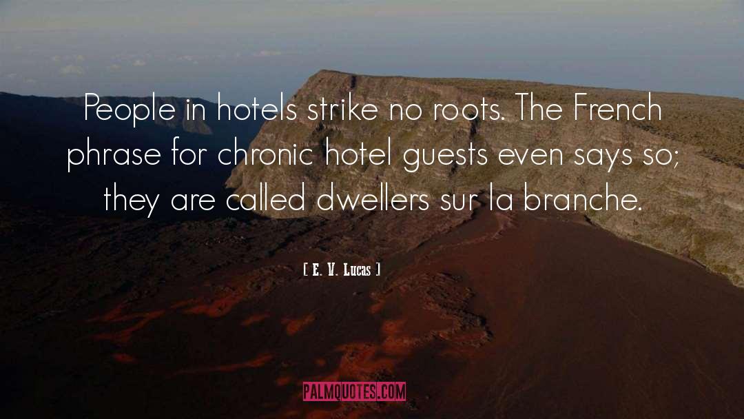 Hotel Ruby quotes by E. V. Lucas