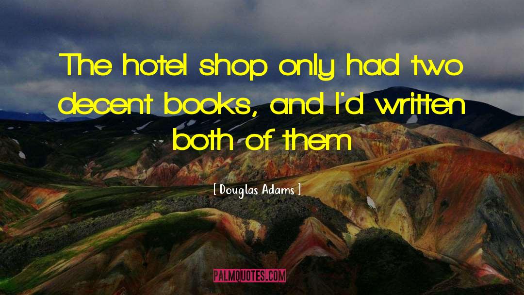 Hotel Samples quotes by Douglas Adams