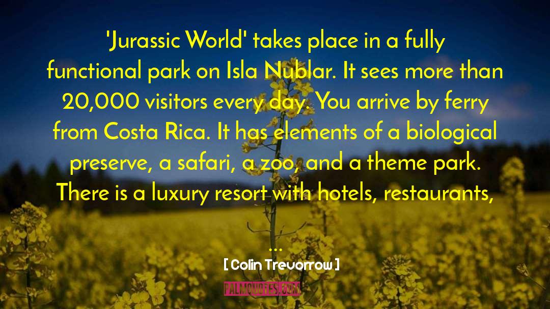 Hotels In Kufri quotes by Colin Trevorrow