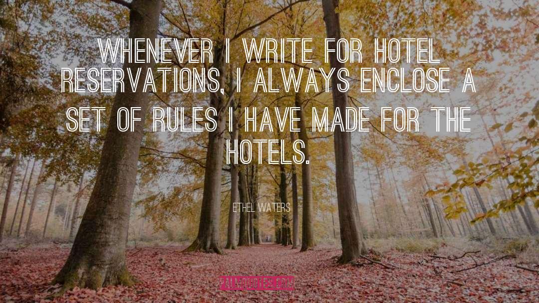 Hotels quotes by Ethel Waters