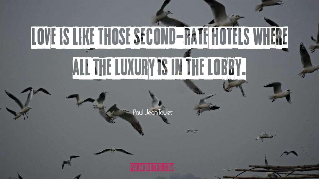 Hotels quotes by Paul-Jean Toulet