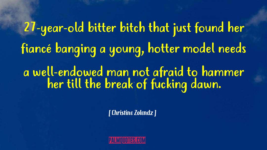 Hotter quotes by Christine Zolendz