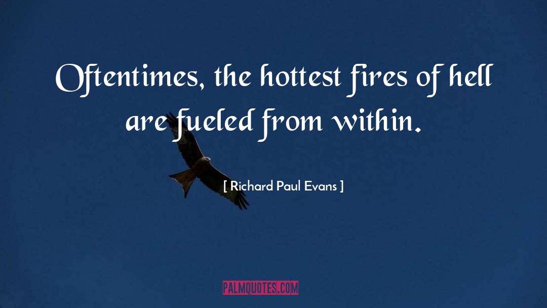 Hottest quotes by Richard Paul Evans